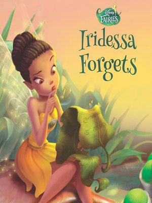 cover image of Iridessa Forgets